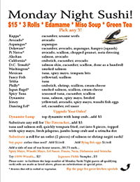 Monday Night Sushi is Back! $15 - 3 Rolls, Edamame, Miso Soup & Green Tea