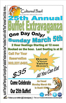 25th Annual Buffet Extravaganza March 5th, 2017 $35 All you can eat!